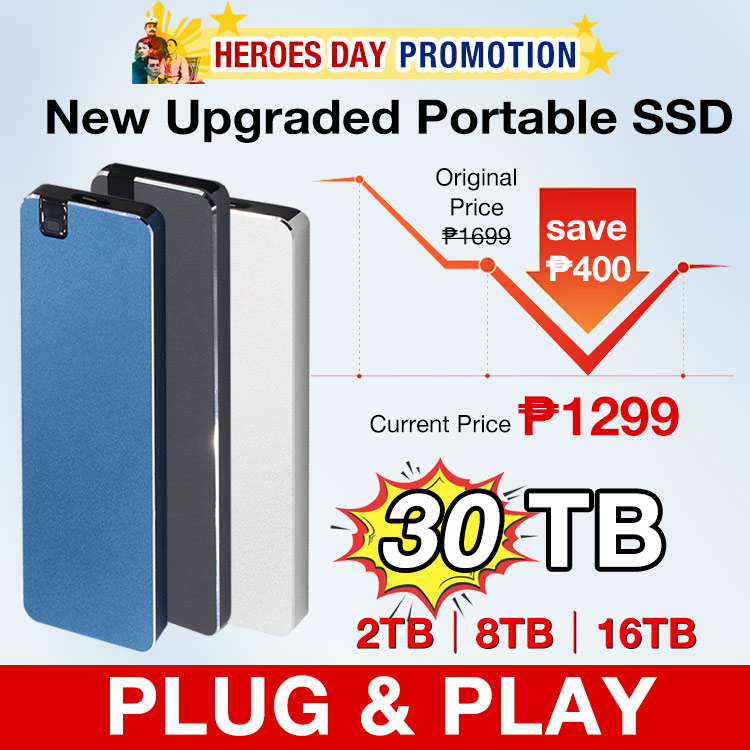 Heroes Day promotion - Buy now to save 100pesos -One-year warranty - New Upgraded Portable SSD - Plug and Play. Up to 30TB. Lighting speed	